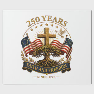 250 Years Faith and Freedom Wrapping Paper