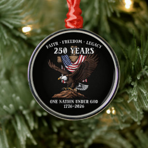 250 Years Faith Freedom Legacy Eagle Metal Ornament