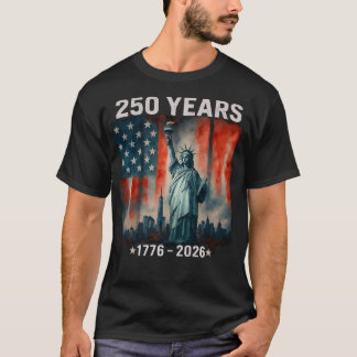250 Years Flag and Statue of Liberty T-Shirt
