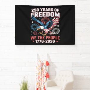250 Years Freedom Eagle 250th Anniversary USA Banner