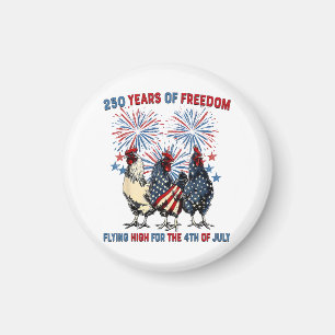 250 Years Funny Chickens Flying High Fireworks 4th Magnet