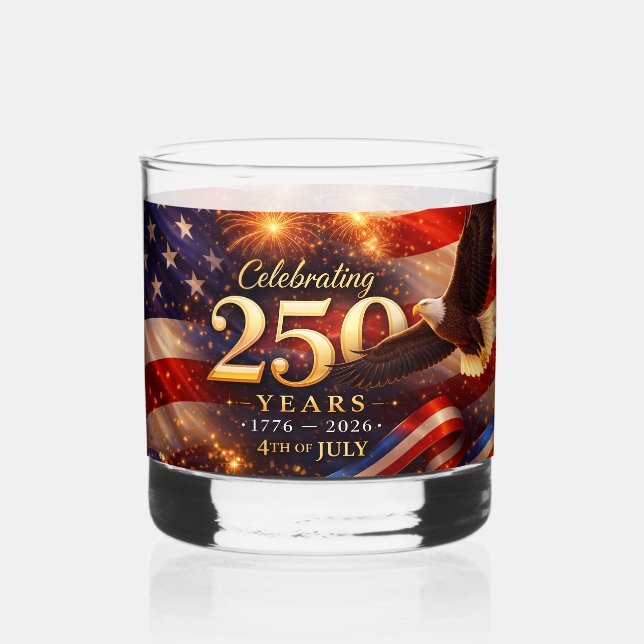 250 Years Independence Day  Whiskey Glass (Front)