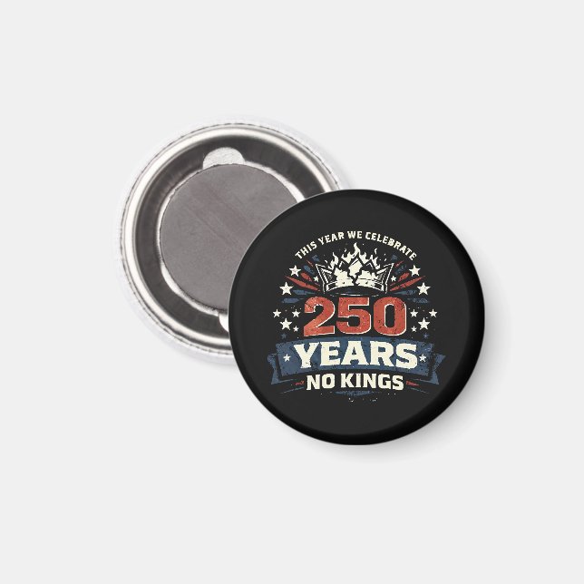 250 Years No Kings Patriotic Magnet (Front/Back)