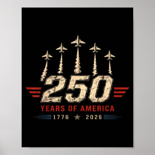 250 Years Of Aamerica 1776 2026 Military Jets Usa Poster