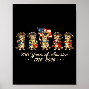 250 Years Of Aamerica Cats Patriotic Cat Lover Men Poster
