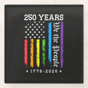 250 Years of American 250th Anniversary US LGBT Pr Glass Coaster