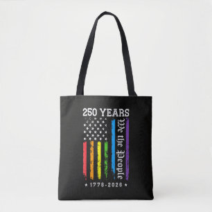 250 Years of American 250th Anniversary US LGBT Pr Tote Bag