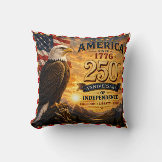 250 Years of American Excellence and Independence  Cushion