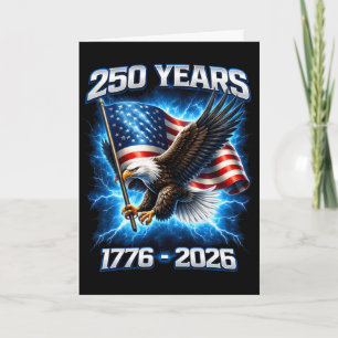 250 Years Of American Freedom Eagle Usa Flag 4th O Card