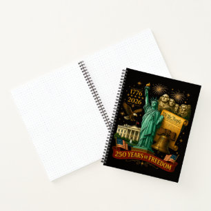250 Years of American Freedom Notebook