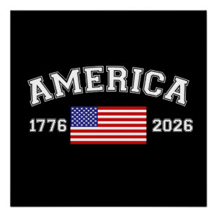 250 Years of American Independence 1776 2026 Poster