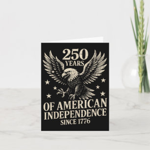 250 Years Of American Independence Bald Eagle 4th Card