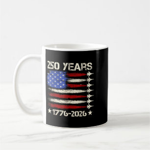 250 Years Of Dom 1776 2026 4th Of July Usa Coffee Mug