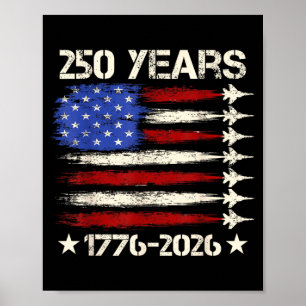 250 Years Of Dom 1776 2026 4th Of July Usa Poster