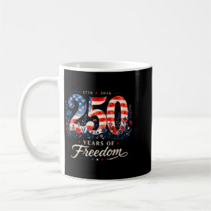 250 Years Of Dom 1776 Patriotic Floral Women 4th Coffee Mug