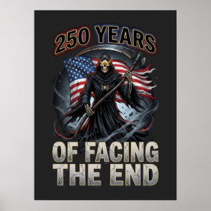 250 Years of Facing the End Grim Reaper Poster