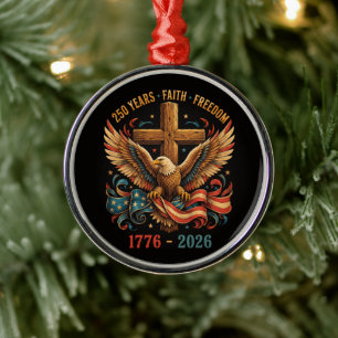 250 Years of Faith and Freedom Patriotic Eagle Metal Ornament