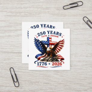 250 Years of Faith and Freedom Square Business Card