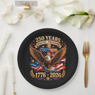 250 Years of Faith Freedom Eagle Patriotic Paper Plate