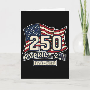 250 Years Of Freedom 1776 2026 250th Birthday July Card