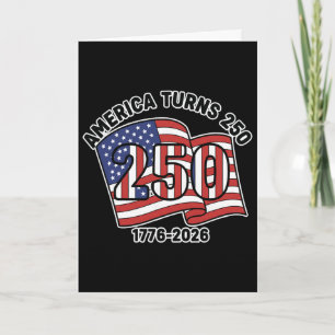 250 Years Of Freedom 1776 2026 250th Birthday July Card