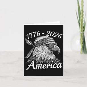 250 Years of Freedom 1776 2026 Bald Eagle 250th Card