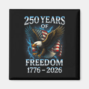 250 Years Of Freedom 1776 2026 Ld Eagle 250th Birt Magnet
