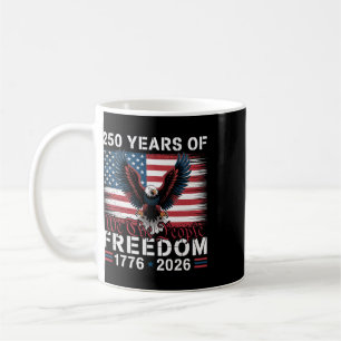 250 Years Of Freedom 1776–2026 Patriotic Eagle We Coffee Mug
