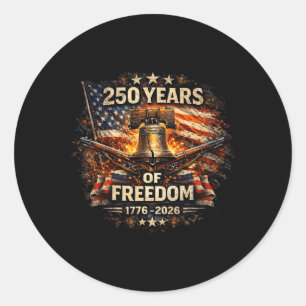 250 Years Of Freedom 1776–2026 Patriotic Liberty B Classic Round Sticker