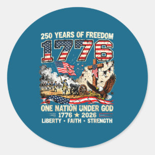 250 years of freedom 1776 one nation under god usa classic round sticker