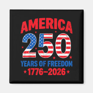 250 years of freedom 250th anniversary usa flag 4t magnet