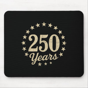 250 Years Of Freedom 250th Anniversary Usa Flag 4t Mouse Pad