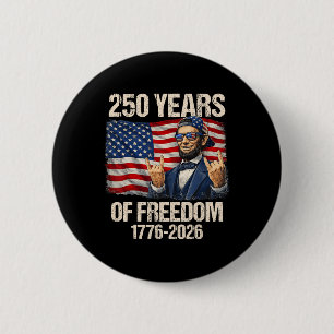 250 Years Of Freedom Abraham Lincoln American Flag 6 Cm Round Badge