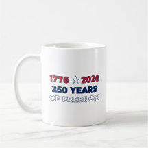 250 Years of Freedom America 1776 2026 Patriotic