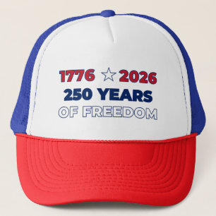 250 Years of Freedom America 1776 2026 Patriotic Trucker Hat
