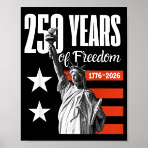 250 Years of Freedom America 1776-2026 Poster