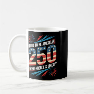 250 Years Of Freedom American 1776–2026 Patriotic Coffee Mug
