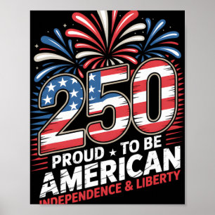 250 Years Of Freedom American 1776–2026 Patriotic Poster
