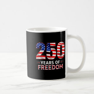 250 years of freedom coffee mug