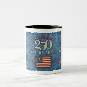 250 Years of Freedom - Coffee Mug