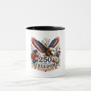 250 Years of Freedom Eagle 250th Anniversary USA Mug