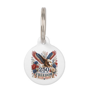 250 Years of Freedom Eagle 250th Anniversary USA Pet Tag