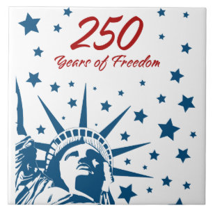 250 Years of Freedom Happy Birthday USA Patriotic  Ceramic Tile