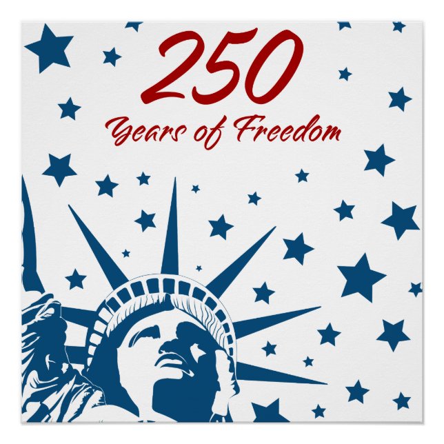 250 Years of Freedom Happy Birthday USA Patriotic  Poster (Front)