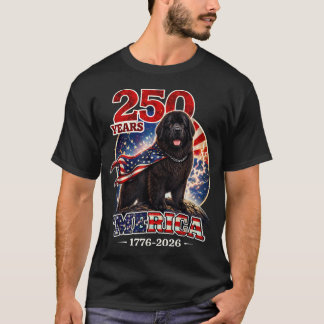 250 Years Of Freedom Newfoundland Dog 1776-2026 T-Shirt