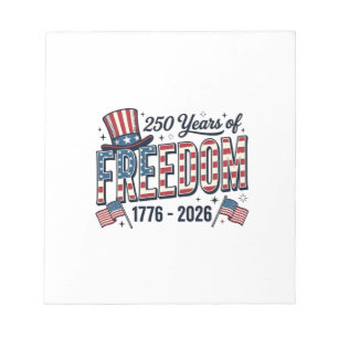 250 Years of Freedom Patriotic Anniversary Shirt_1 Notepad