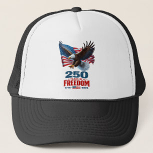250 Years Of Freedom Patriotic Eagle American Flag Trucker Hat