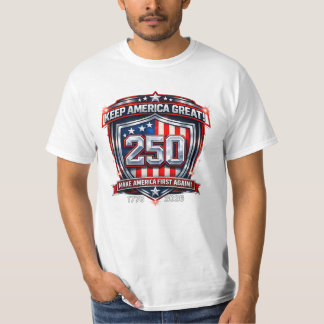 250 Years of Freedom T-Shirt – Keep America Great 