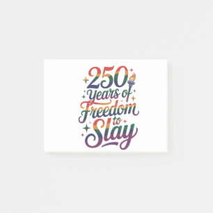 250 Years of Freedom To Slay LGBTQ 250th Post-it Notes