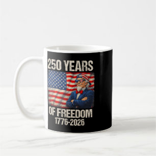 250 Years Of Freedom Uncle Sam American Flag 1776- Coffee Mug
